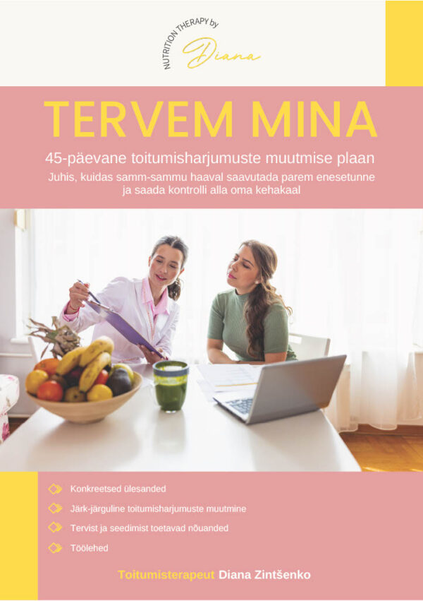 TERVEM MINA 45-päevane toitumisharjumuste muutmise plaan